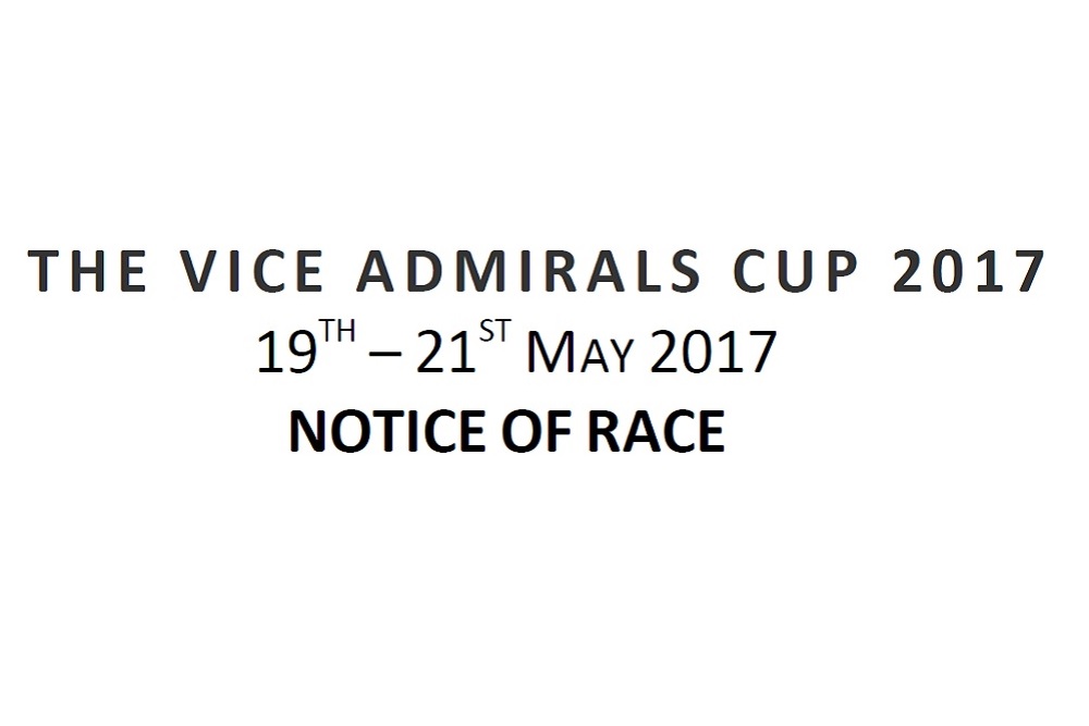 2017 Vice Admiral's Cup Notice of Race